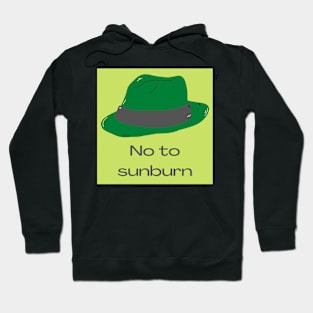 No to sunburn Hoodie